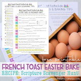 French Toast EASTER BAKE {with Scripture Scavenger Hunt Recipe} FREE PRINTABLE