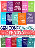 General Conference Quotes {APR 2025} FREEBIE