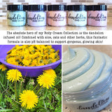 2 oz Dandelion BODY CREAMS & SUGAR SCRUBS {4-Pack} in Organza Bag