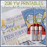 2016 YW Press Forward Printables - Subway Art, Lip Balm, Bookmarks {Bundle}-My Computer is My Canvas