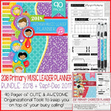 2018 Primary Music Leader {+Sept to Dec 2017} Planner PRINTABLE-My Computer is My Canvas
