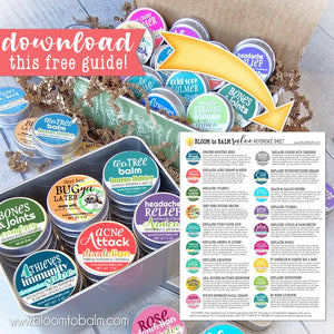 Bloom to Balm SALVE GUIDE & Info Sheet - FREE PRINTABLE