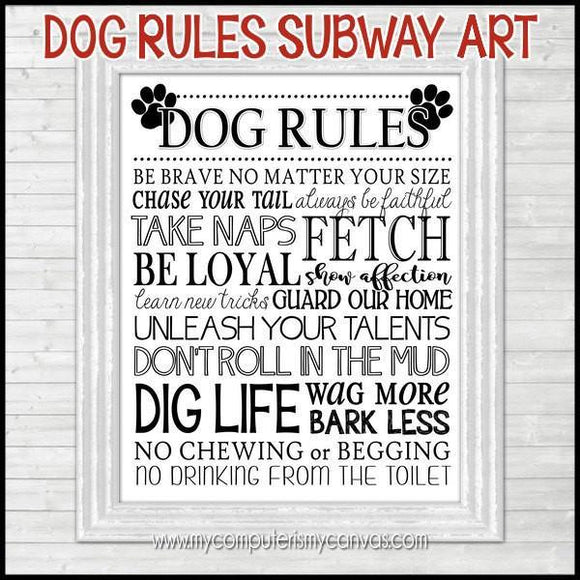 Dog Rules Subway Art PRINTABLE-My Computer is My Canvas