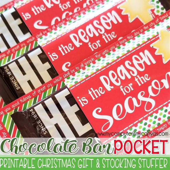 HE IS THE REASON Chocolate Bar {POCKET} PRINTABLE-My Computer is My Canvas