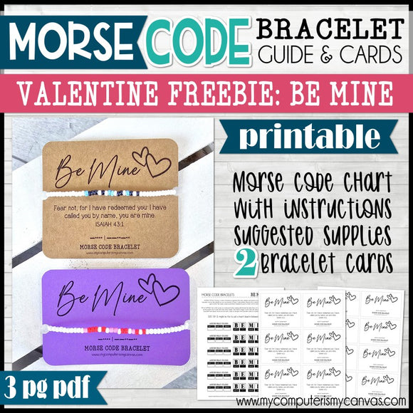 MORSE CODE BRACELET Printable {BE MINE} FREEBIE