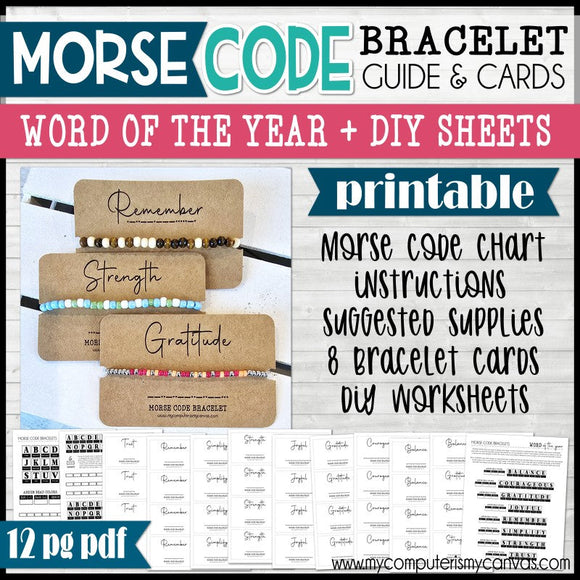 MORSE CODE BRACELET Printable {WORD of the YEAR} & DIY Sheets