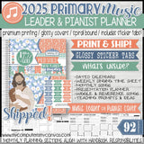 PRINT & SHIP: 2025 Primary Music Leader Planner